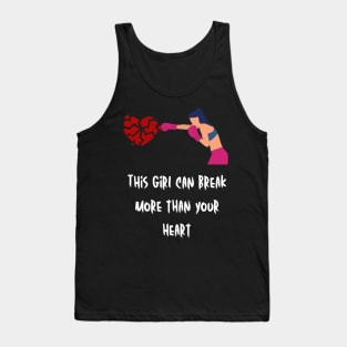 This girl can break more than your heart dark Tank Top